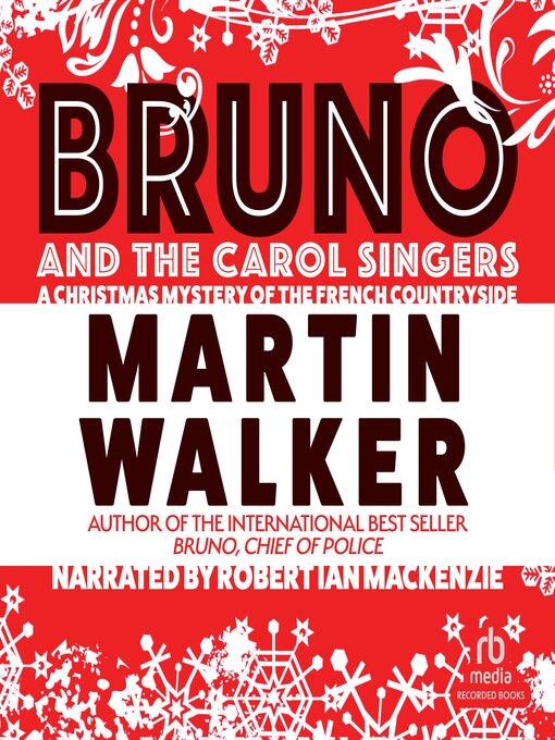 Title details for Bruno and the Carol Singers by Martin Walker - Available